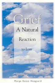 Cover of: Grief: A Natural Reaction To Loss