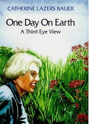 Cover of: One day on earth by Catherine Lazers Bauer