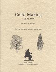 Cover of: Cello Making, Step by Step (Book Six of the Strobel Series for Violin Makers)