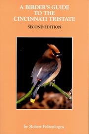 Cover of: A birder's guide to the Cincinnati tristate by Robert Folzenlogen