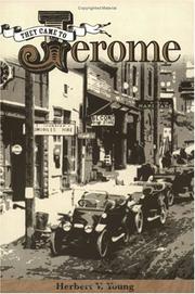 They Came to Jerome by Herbert V. Young