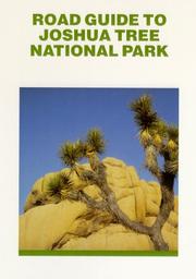 Cover of: Road Guide To Joshua Tree National Park