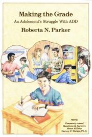 Making the grade by Roberta N. Parker, Harvey C. Parker