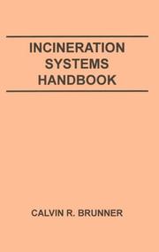 Cover of: Incineration systems handbook by Calvin R. Brunner