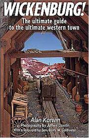 Cover of: Wick enburg: the ultimate guide to the ultimate western town