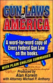 Cover of: Gun Laws of America: Every Federal Gun Law on the Books : With Plain English Summaries