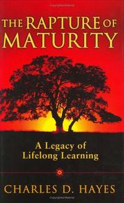 Cover of: The Rapture Of Maturity: A Legacy Of Lifelong Learning