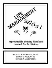 Cover of: Life Management Skills I: Reproducible Activity Handouts Created for Facilitators