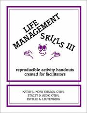 Cover of: Life Management Skills III: Reproducible Activity Handouts Created for Facilitators