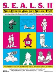 Cover of: SEALS II: Self-Esteem and Life Skills, Too!: Reproducible Activity Handouts Created for Teachers and Facilitators