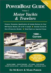 Cover of: PowerBoat Guide to Motor Yachts & Trawlers by Ed McKnew, Mark Parker