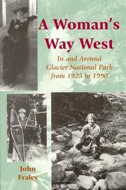 A woman's way West by John Fraley, John Fraely, Frank Meile