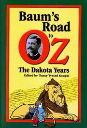 Cover of: Baum's road to Oz: the Dakota years