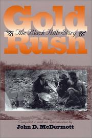 Cover of: Gold Rush: by Compiled and with an Introduction by John D. McDermott.