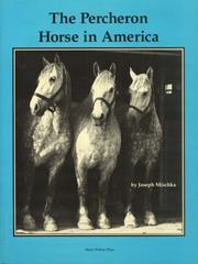 Cover of: The Percheron Horse in America by Joseph Mischka