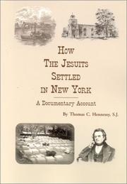 Cover of: How the Jesuits settled in New York: a documentary account