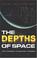 Cover of: The Depths of Space
