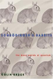 Cover of: Schrödinger's Rabbits: The Many Worlds of Quantum