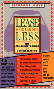 Lease Your Car for Less by Richard L. Kaye