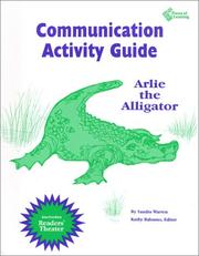 Cover of: Arlie the Alligator Communication Activity Guide