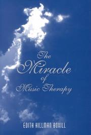 Cover of: The miracle of music therapy
