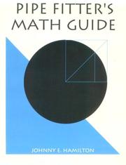 Pipe fitter's math guide by Johnny E. Hamilton