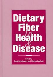 Cover of: Dietary fiber in health & disease by edited by David Kritchevsky and Charles Bonfield.