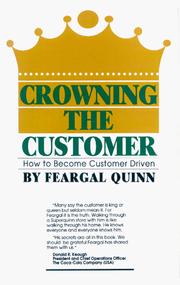 Cover of: Crowning The Customer by Feargal Quinn, Feargal Quinn