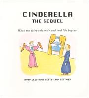 Cover of: Cinderella the Sequel : When the Fairy Tale Ends and Real Life Begins