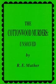 Cover of: The Cottonwood murders by R. E. Mather