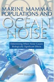 Cover of: Marine Mammal Populations And Ocean Noise: Determining When Noise Causes Biologically Significant Effects