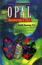 Cover of: Opal Identification & Value (Rocks, Minerals and Gemstones)