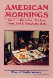 Cover of: American mornings: favorite breakfast recipes from bed & breakfast inns