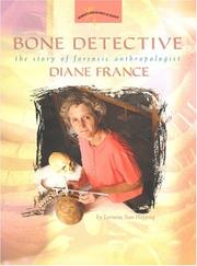 Cover of: Bone Detective: The Story of Forensic Anthropologist Diane France (Women's Adventures in Science)