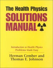 Cover of: The Health Physics Solutions Manual by Herman Cember, Thomas E. Johnson