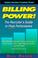 Cover of: Billing Power! The Recruiter's Guide to Peak Performance