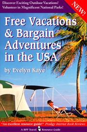 Free vacations & bargain adventures in the USA by Evelyn Kaye