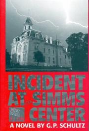 Cover of: Incident at Simms Center: a novel