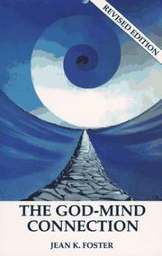 The God-Mind Connection by Jean K. Foster