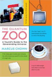 Cover of: The quantum zoo: a tourist's guide to the neverending universe
