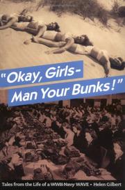 Cover of: "Okay, Girls - Man Your Bunks!" Tales from the Life of a WWII Navy WAVE