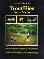 Trout flies by Gary LaFontaine
