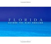 Cover of: Florida . . . Beyond the Blue Horizon
