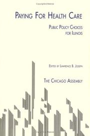 Cover of: Paying for health care: public policy choices for Illinois