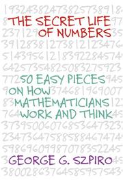 Cover of: The secret life of numbers by George G. Szpiro
