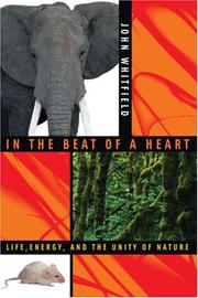 Cover of: In the Beat of a Heart: Life, Energy, and the Unity of Nature