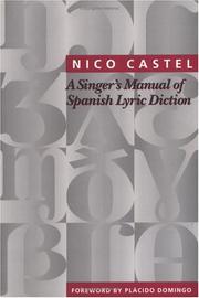 Cover of: A singer's manual of Spanish lyric diction