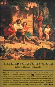 The diary of a forty-niner by Chauncey L. Canfield