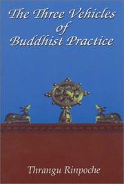 The three vehicles of Buddhist practice