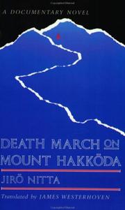 Cover of: Death march on Mount Hakkōda | Nitta, JiroМ„ pseud.